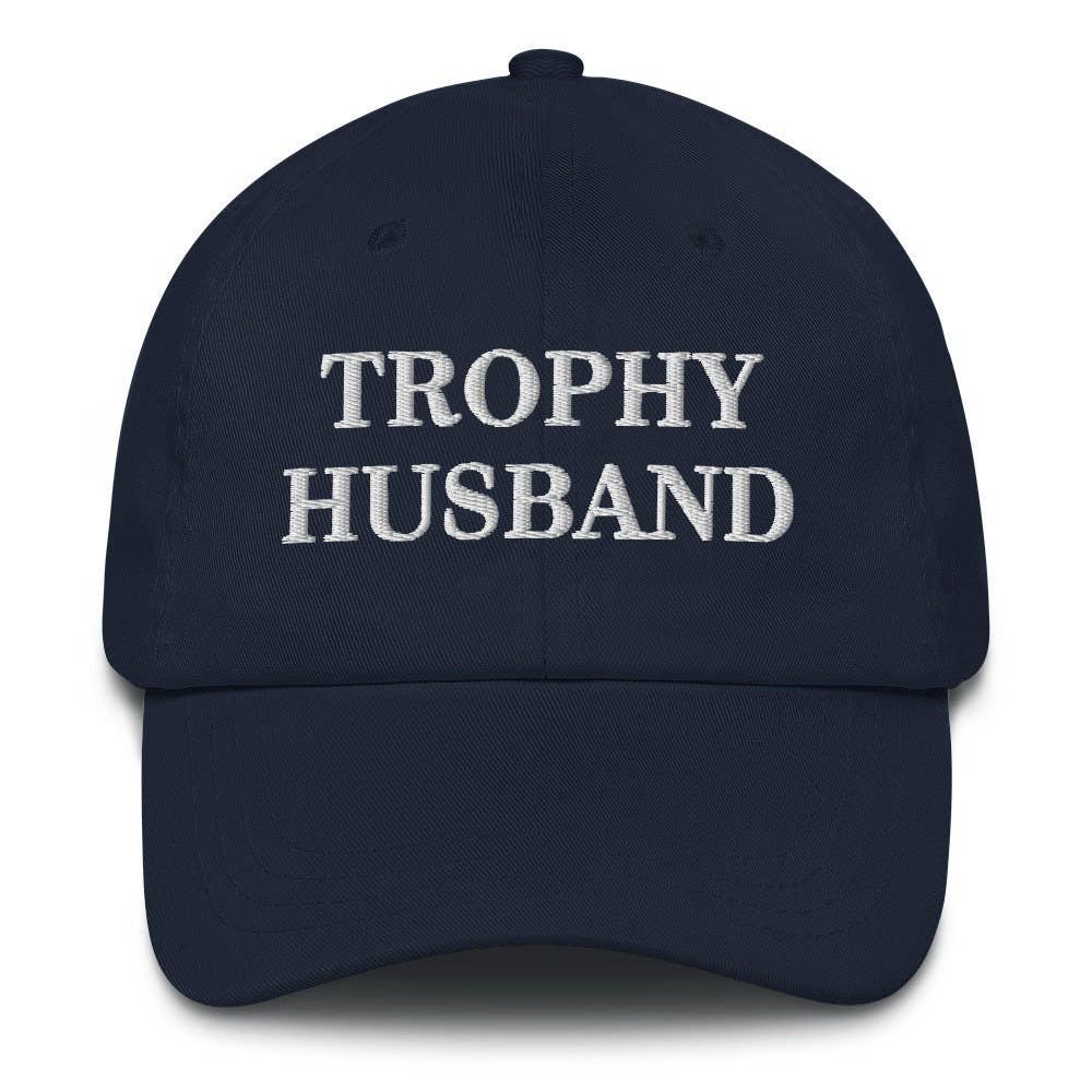 Trophy Husband Embroidered Dad Cap