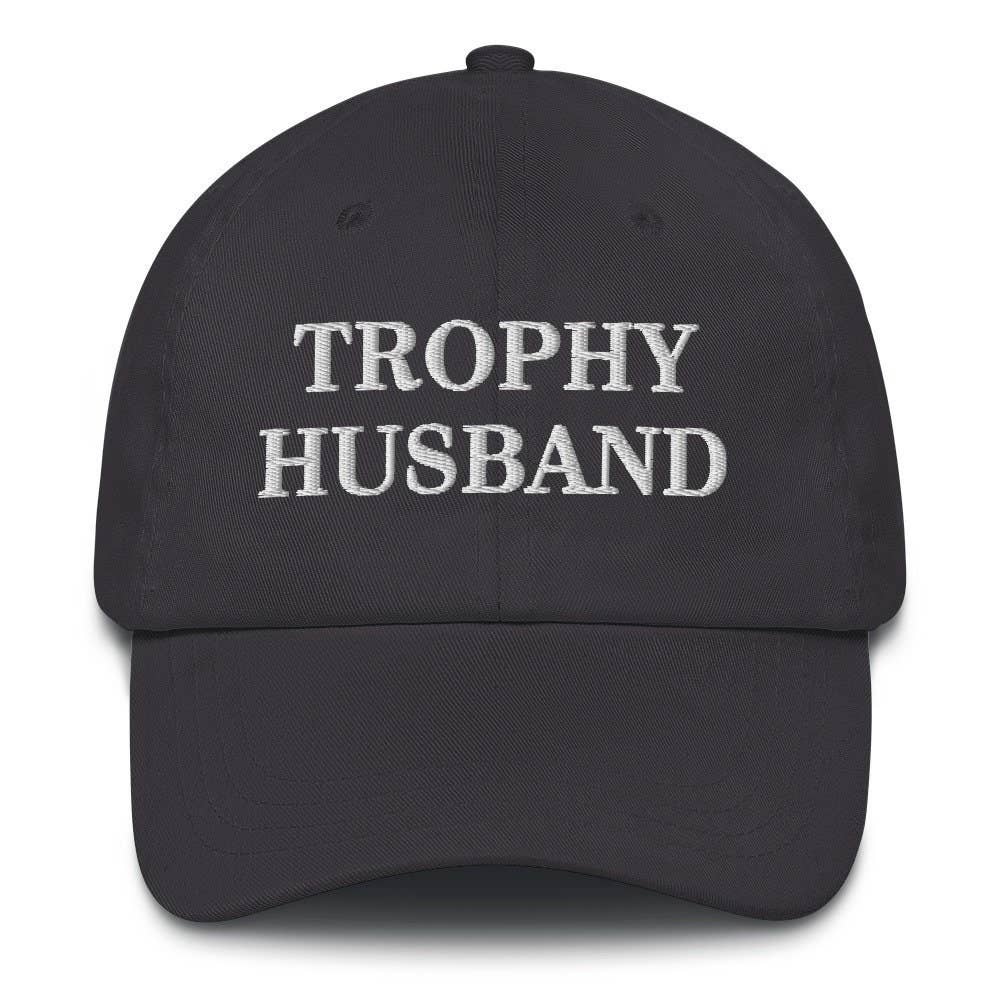 Trophy Husband Embroidered Dad Cap